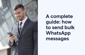 Streamlining Business Communication: The Power of Bulk WhatsApp Messaging in the United States